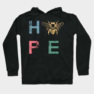 HOPE Honeybee Beekeeper Gifts for Bee Lovers Hoodie